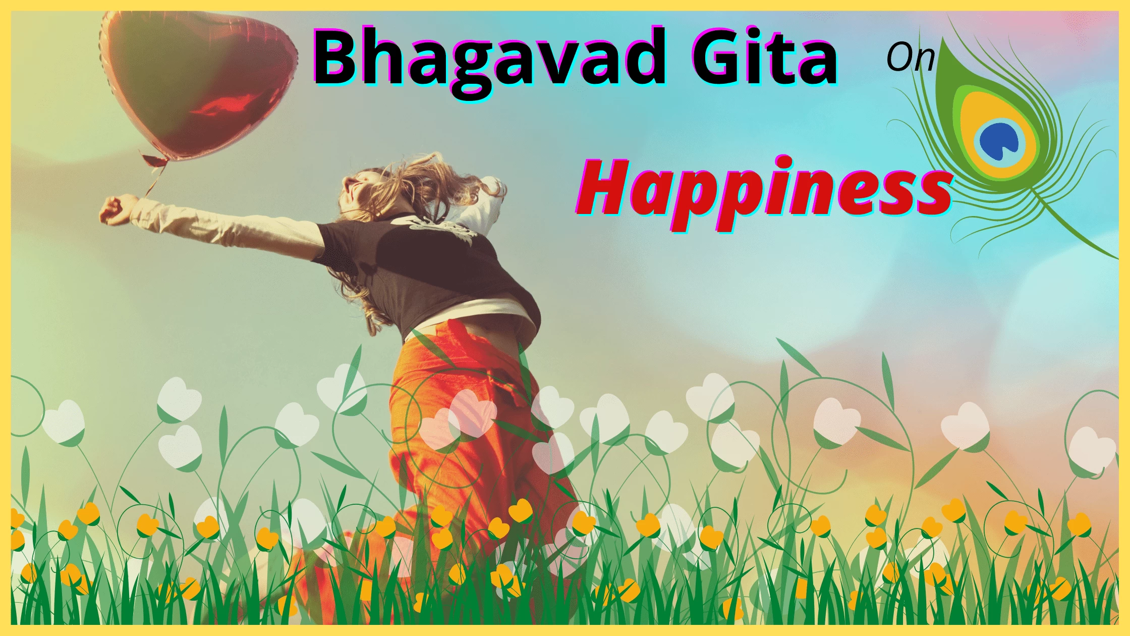 Top 17 Bhagavad Gita Quotes On Happiness, Choose Lasting Joy!